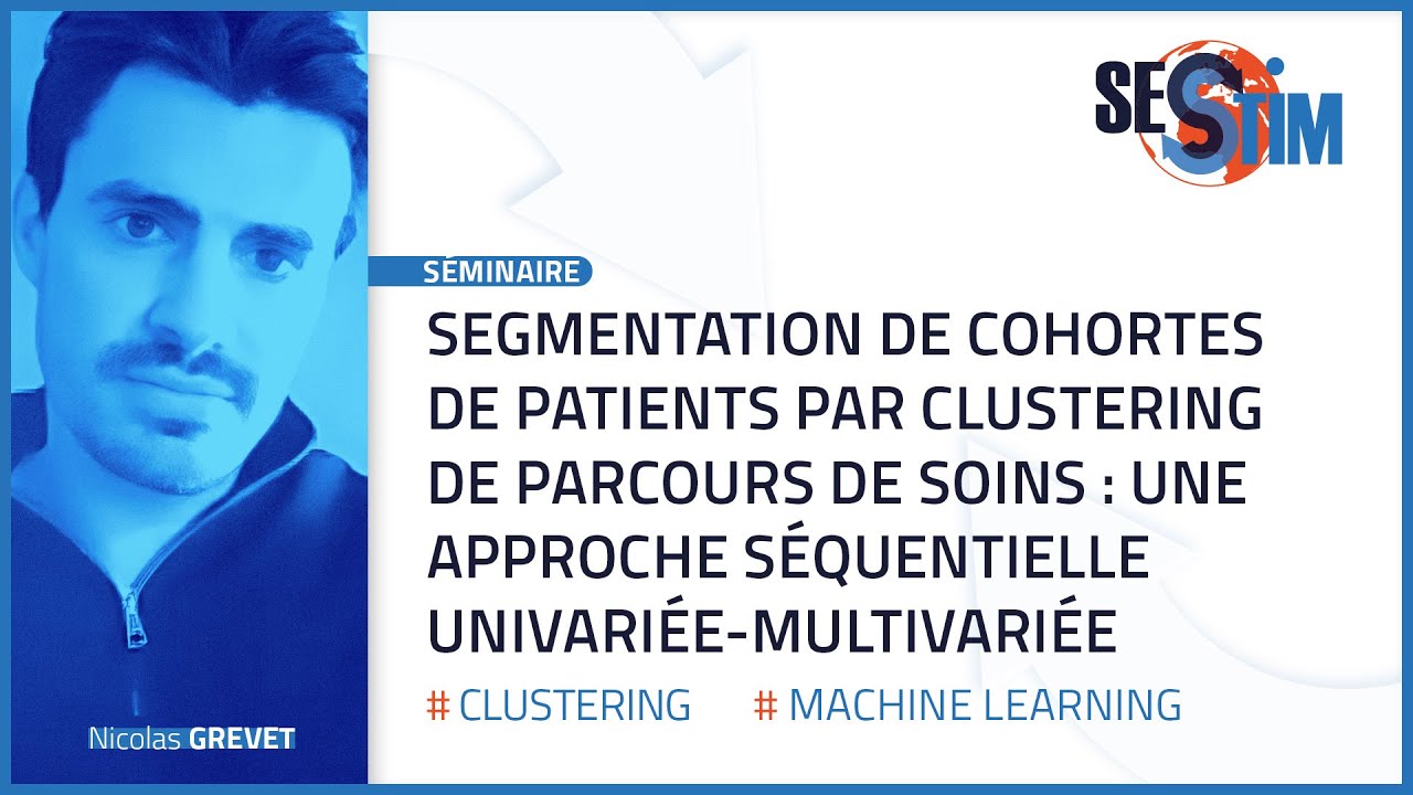 Segmentation de cohortes de patients par clustering de parcours de soins | Séminaire