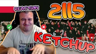 FIRST REACTION TO 2115 GANG - KETCHUP