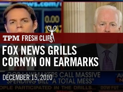 Fox News Grills Cornyn On Earmarks