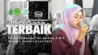 JUARA TERBAIK 1 || ASSALMUNI (IPQOSH ANNASHWA WONOSOBO)|| FESTIVAL BANJARI RISALAH ISLAMIC FEST 2023