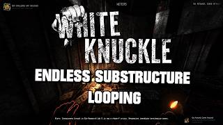 White Knuckle - Endless Substructure (First Time Looping) screenshot 4