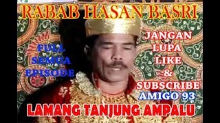 LAMANG TANJUANG AMPALU FULL VIDEO - HASAN BASRI