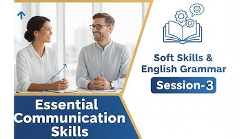 Session 3: Essential Communication, Interview Skills, Soft Skills & English Grammar || #englishbykk