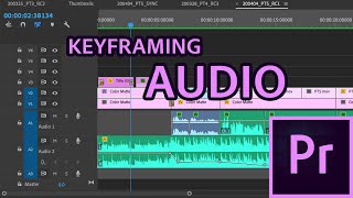 KEYFRAMING AUDIO in Premiere Pro