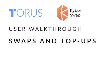 Torus User Walkthrough: Swaps and Top-Ups on KyberSwap