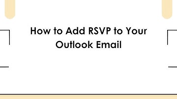 How to Add RSVP to Your Outlook Email