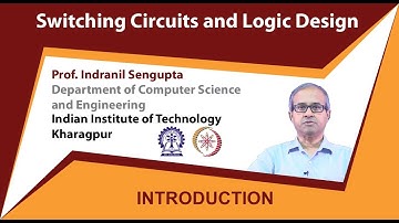 Switching Circuits and Logic Design by Prof  Indranil Sengupta