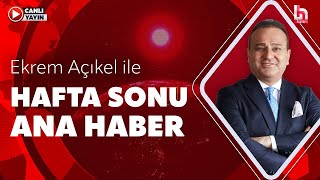 Ekrem Açıkel Ile Hafta Sonu Ana Haber 23 Kasım 2025