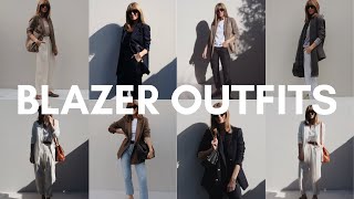 BLAZER OUTFIT IDEAS | HOW TO STYLE BLAZERS AND LOOK EFFORTLESSLY CHIC