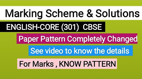 Latest Marking Scheme English -Core ( 301), 2020-21