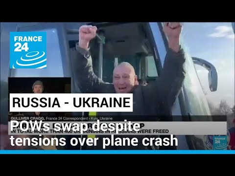 Russia and Ukraine swap scores of POWs despite tensions over plane crash last week • FRANCE 24