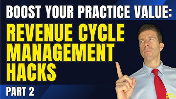 Part 2: Maximizing Practice Value With Optimized Revenue Cycle Management (RCM) with Robert Kowalick