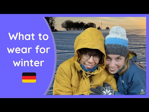 What to WEAR for German winters [so you don't FREEZE] ?