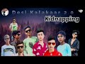 Kidnapping  desi kalakar 20  ask team new