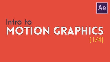 Intro to Motion Graphics [1/4] | After Effects Tutorial