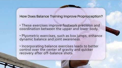 How Does Balance Training Improve Proprioception? - The Racket Xpert
