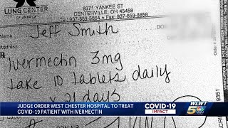 Judge orders West Chester Hospital to treat COVID-19 patient with anti-parasite drug despite CDC ...