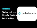 Tailwindcss Mini Project Card Hover Effect