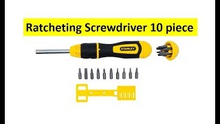 Review On The Stanley Multi Bit Ratcheting Screwdriver 10 piece