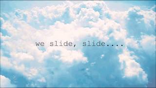 jake bugg~ Slide (lyrics)