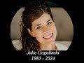 Celebrating the Beautiful Life of Julie Gogolinkski