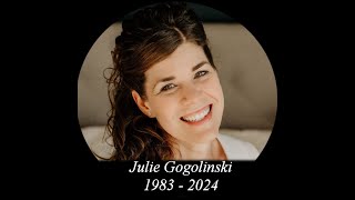 Celebrating the Beautiful Life of Julie Gogolinski