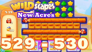 Wildscapes: New Acres Level 529 - 530 HD | 3 match | android | Gameplay | IOS【GameGo Game】