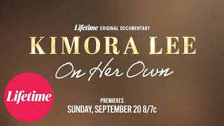 Kimora Lee: On Her Own | Official Trailer | Lifetime News