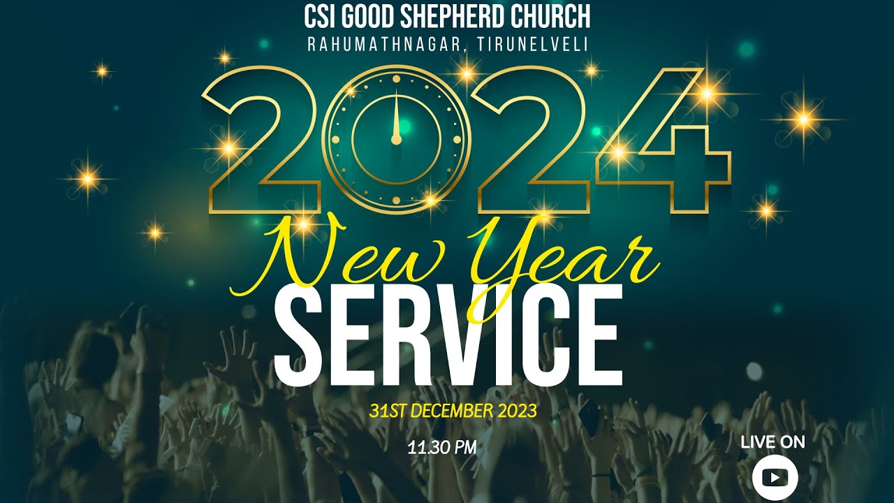 New Year Service 2024 31 DEC 2023 01 JAN 2024 YouTube