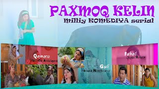 "Paxmoq kelin" (2-qism) l "Пахмоқ келин" (2-серия)