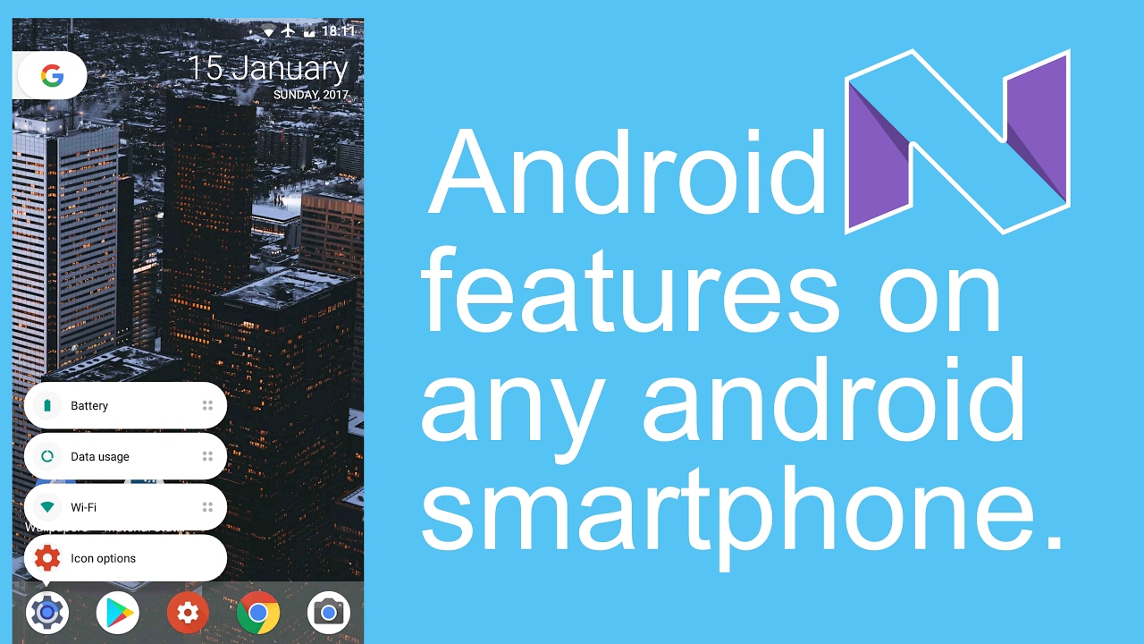 How to get Android N features on any Android Smartphone? - YouTube