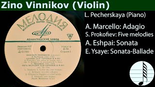 Zino Vinnikov (Violin). A. Marcello, S. Prokofiev, A. Eshpai, E. Ysaye. L. Pecherskaya