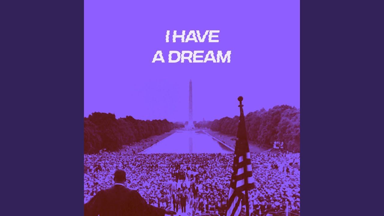 I Have A Dream Youtube
