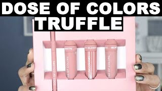 dose of colors truffle lip set