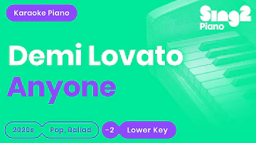 Demi Lovato - Anyone (Lower Key) Karaoke Piano