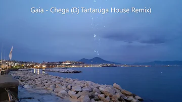 Gaia - Chega (Remix Dj Tartaruga)