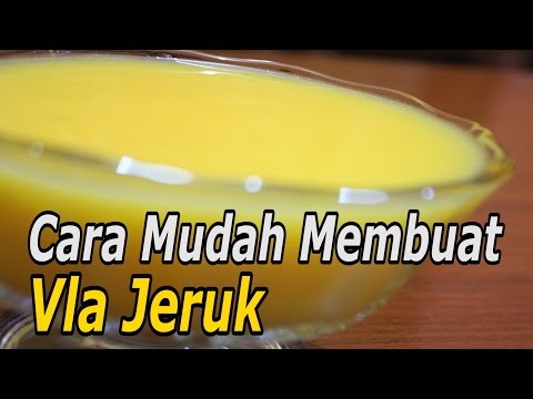 cara-mudah-membuat-vla-jeruk-(resep-masakan-indonesia-sehari-hari)