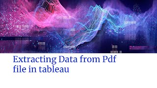 Extracting data from pdf in tableau🤔