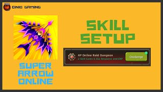 Super Arrow AFK: Skill Combos - 4P Raid Dungeon Setup screenshot 5