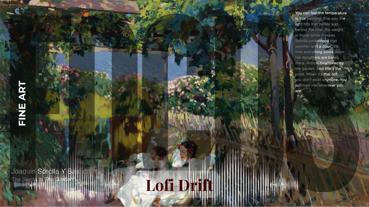 Focus - Lofi Drift with Fine Art | Sorolla Y Bastida · The Siesta In The Garden & others