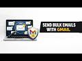 How to send bulk emails with UK Gmail account step by step (2026 guide)