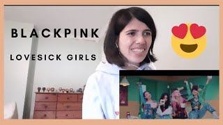 REACTION: BLACKPINK – ‘Lovesick Girls’ M/V