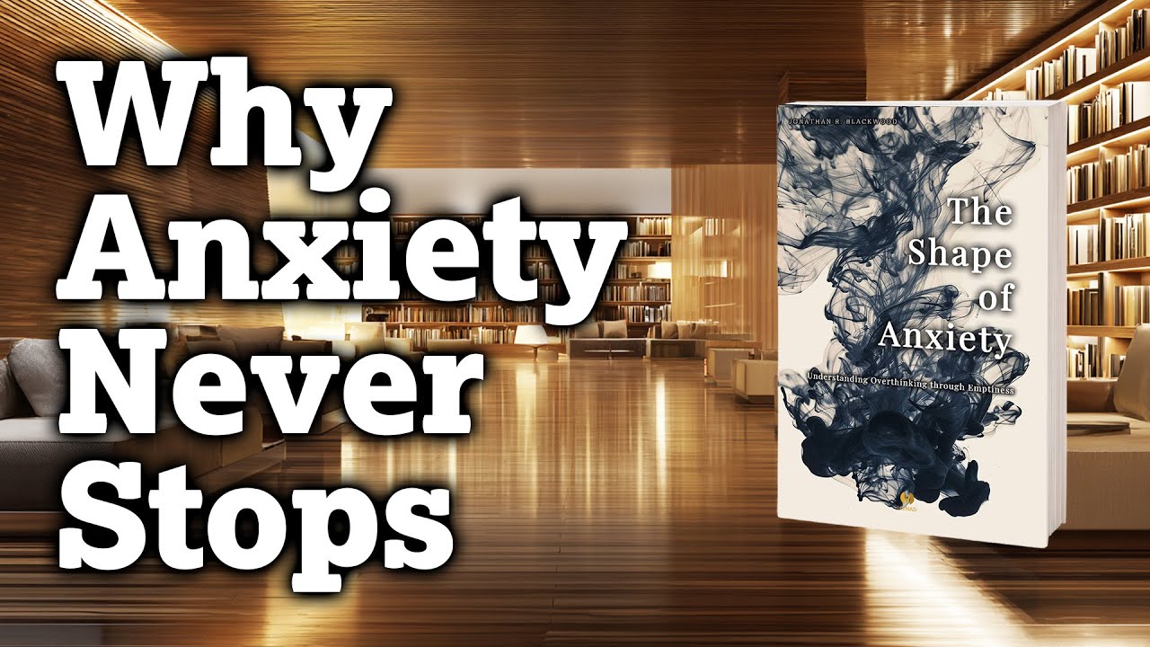 Advanced English Listening | The Shape of Anxiety