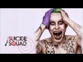 Suicide Squad (2016) Trailer Soundtrack Joker&#39;s Theme Song