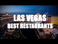 10 Best Restaurants in Las Vegas 2021 - Places to Eat in Las Vegas