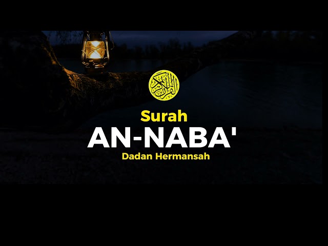 SURAH AN-NABA' - Dadan Hermansah class=