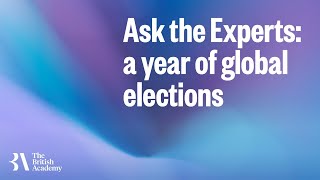 Ask the Experts: a year of global elections