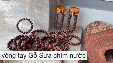Vòng Tay Gỗ Sưa Già Chìm Nước - Chi Tiết Giá Các Mẫu Vòng Tay Gỗ Sưa Bắc Già Chìm và Không Chìm Nước