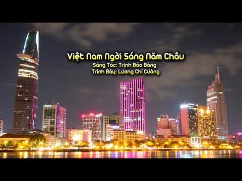 YouTube पर Việt Nam Ngời Sáng Năm Châu _ Lương Chí Cường देखें