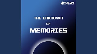Download Lagu The Unknown of Memories Download Lagu The Unknown of Memories